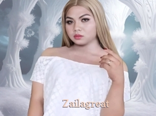 Zailagreat