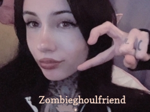 Zombieghoulfriend